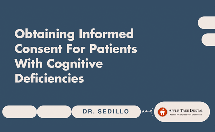 Obtaining Informed Consent for Patients with Cognitive Deficiencies